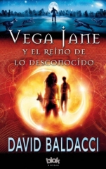 Vega Jane y el reino de lo desconocido (Vega Jane I) David Baldacci