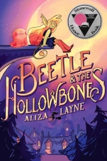 Beetle & the Hollowbones Alisa Layne
