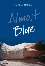 Almost Blue Alicia Roca