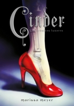 Cinder (Las crónicas lunares I) Marissa Meyer