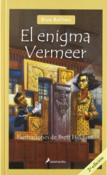El enigma Vermeer Blue Balliett