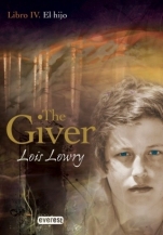 El hijo (El dador IV) Lois Lowry