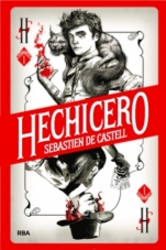 Hechicero (primera parte de la saga) Sebastien de Castell