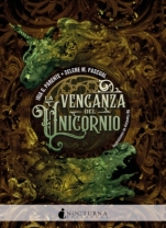 La venganza del unicornio (El dragón y el unicornio II) Iria G. Parente, Selene M. Pascual