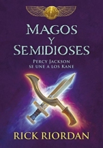 Magos y semidioses: Percy Jackson se une a los Kane Rick Riordan