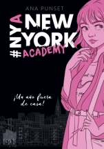 ¡Un año fuera de casa! (New York Academy I) Ana Punset