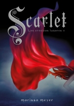 Scarlet (Las crónicas lunares II) Marissa Meyer