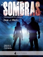 Sombras (Cenizas II) Ilsa J. Bick