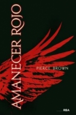 Amanecer rojo (primera parte de la saga) Pierce Brown