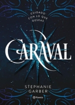 Caraval (primera parte de la saga) Stephanie Garber