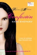 Confesión (Pequeñas mentirosas VIII) Sara Shepard