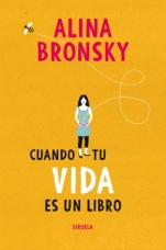 Cuando tu vida es un libro Alina Bronsky