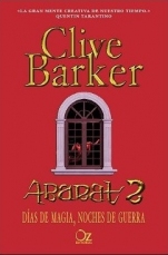 Días de magia, noches de guerra (Abarat II) Clive Barker