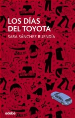 Los días del Toyota Sara Sánchez Buendía