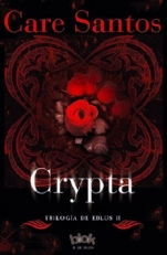 Crypta (Trilogía de Eblus II) Care Santos