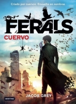 Cuervo (Ferals I) Jacob Grey
