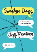 Goodbye Days Jeff Zentner