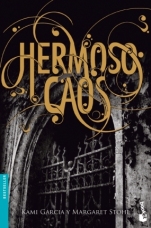 Hermoso caos (Saga de las Dieciséis Lunas III) Margaret Stohl, Kami García
