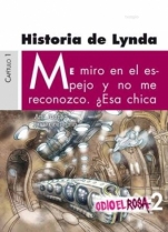 Historia de Lynda (Odio el rosa III) Ana Alonso, Javier Pelegrín