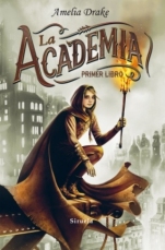 La Academia (primera parte de la saga) Amelia Drake