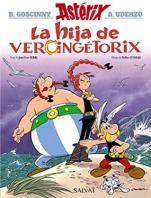 La hija de Vercingétorix (Astérix XXXVIII) Jean-Yves Ferri, Didier Conrad