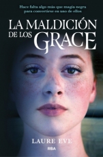 La maldición de los Grace (La maldición de los Grace I) Laure Eve