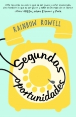 Segundas oportunidades Rainbow Rowell