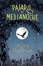 Pájaro de medianoche Alice Hoffman