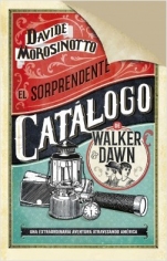 El sorprendente catálogo de Walker & Dawn Davide Morosinotto