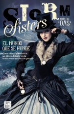 El mundo que se hunde (Storm Sisters I) Mintie Daas