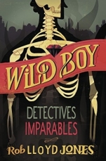 Detectives imparables (Wild boy II) Lloyd Jones