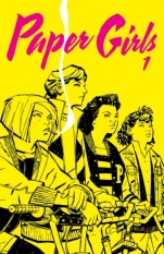 Paper Girls Brian K. Vaughan, Cliff Chiang, Matt Wilson