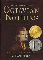 The Pox Party (The Astonishing life of Octavian Nothing, Traitor to the Nation I) M. T. Anderson