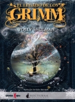 El legado de los Grimm Polly Shulman