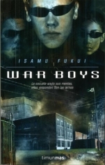 War boys (Truancy I) Isamu Fukui