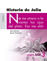 Historia de Julia (Odio el rosa V) Ana Alonso, Javier Pelegrín