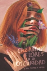 Cazando flores en la oscuridad Jordi Sierra i Fabra