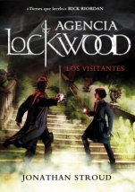 Los Visitantes (Agencia Lockwood I) Jonathan Stroud