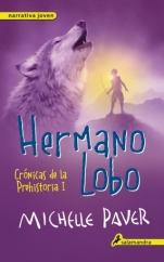 Hermano Lobo (Crónicas de la Prehistoria I) Michelle Paver
