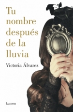 Tu nombre después de la lluvia (Ciclo de Dreaming Spires I) Victoria Álvarez