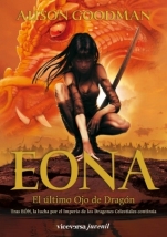 Eona, el último Ojo de Dragón (Eón II) Alison Goodman