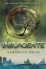Insurgente (Divergente II) Veronica Roth