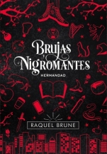 Hermandad (Brujas y Nigromantes I) Raquel Brune