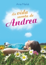 La vida secreta de Andrea Ana Meliá