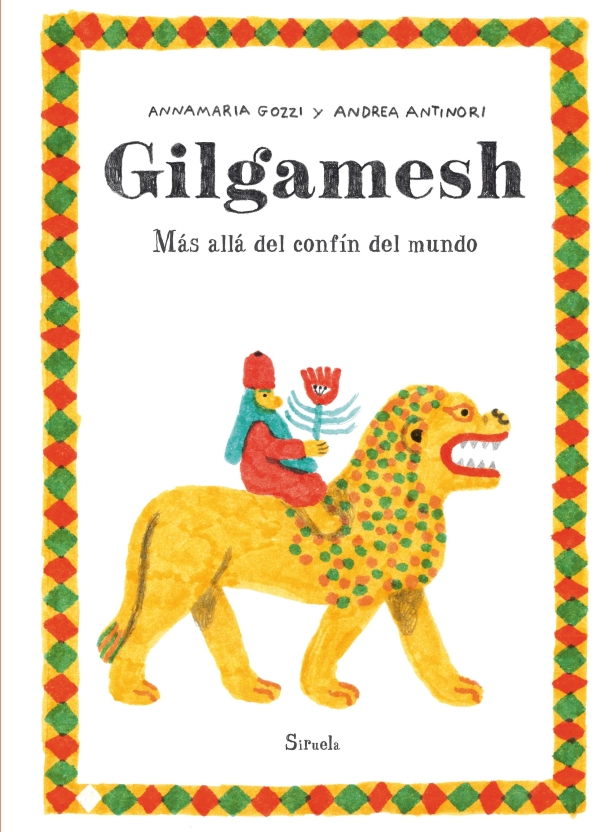 Gilgamesh. Más allá del confín del mundo