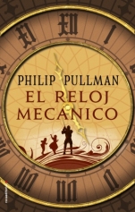 El reloj mecánico Philip Pullman