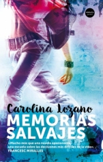 Memorias Salvajes Carolina Lozano