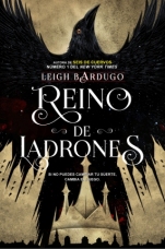 Reino de los ladrones (Seis de cuervos II) Leigh Bardugo